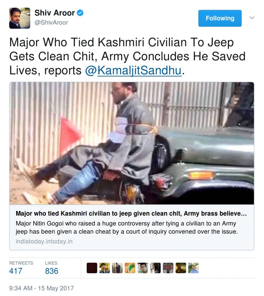 Shiv Aroor: Major Who Tied Kashmiri Civilian To Jeep Gets Clean Chit, Army Concludes He Saved Lives, reports @KamaljitSandhu.