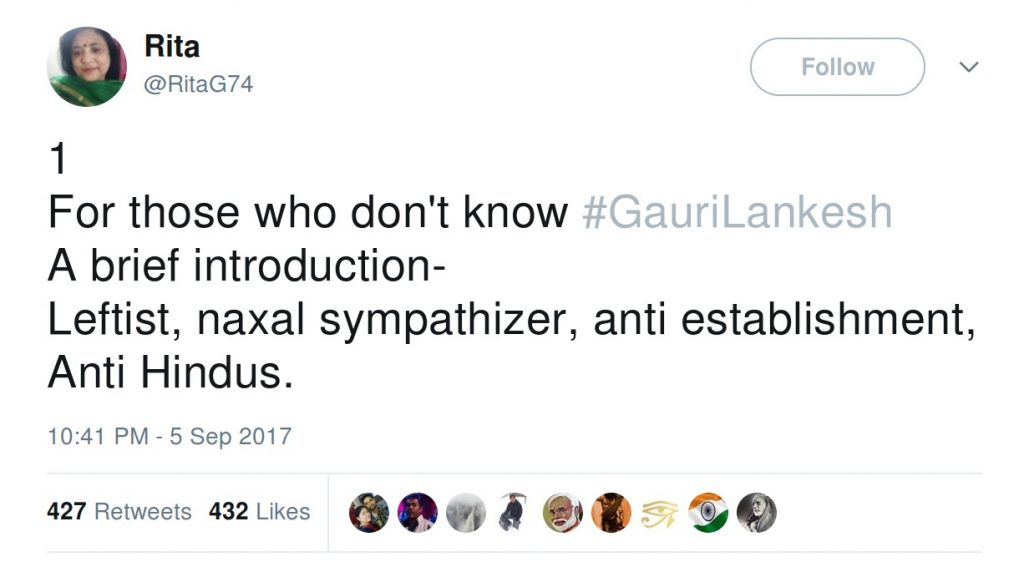 Rita For those who don't know gauri lankesh leftist nexal sympathizer anti establishment anti Hindu