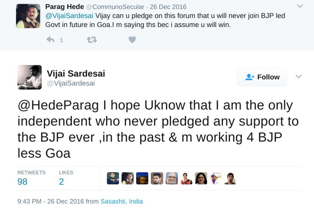 I hope Uknow that I am the only independent who never pledged any support to the BJP ever ,in the past & m working 4 BJP less Goa