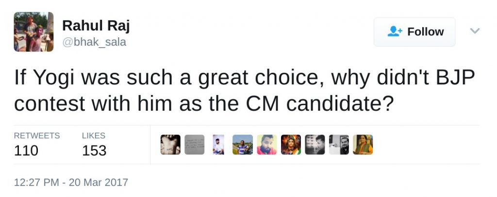 If Yogi was such a great choice, why didn't BJP contest with him as the CM candidate?