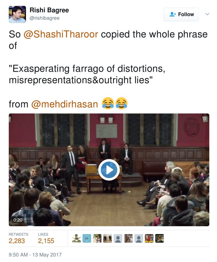 So Shashitharoor copied the whole phrase of "Exasperating farrago of distortions, misrepresentations&outright lies"