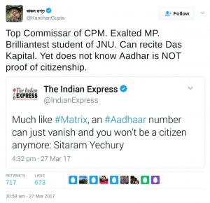 top commissar of cpm, exalted mp, birlliantest student of jnu, can recite das kapital, yet does not know aadhar is not proof of citizenship