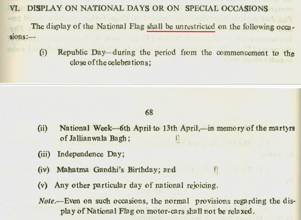 Flag Code-India stating that unrestricted access is available on republic day national week, independence day and mahata gandhi's birthday