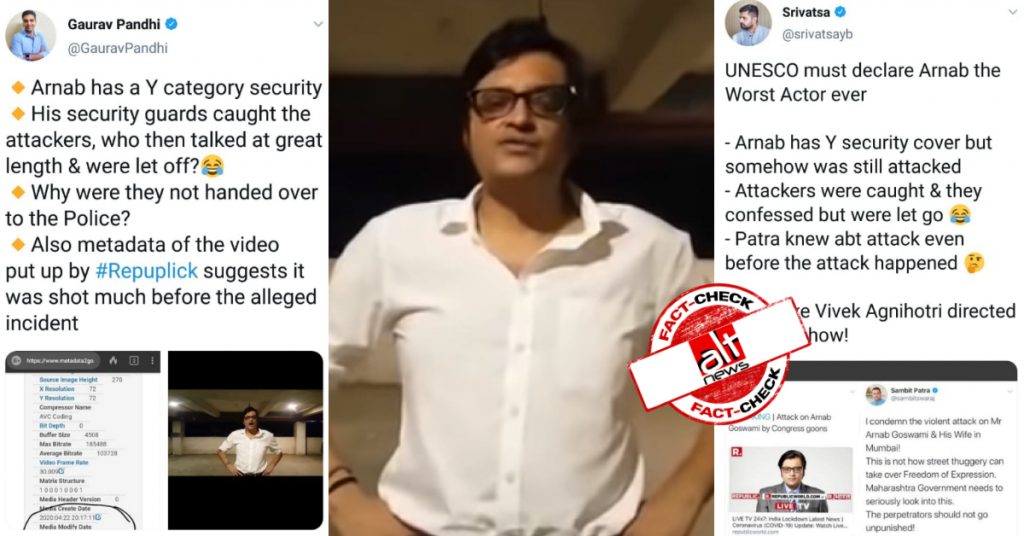 कांग्रेस नेताओं का ग़लत आरोप, अरनब गोस्वामी ने ‘हमले’ से पहले ही नहीं बना लिया था वीडियो
