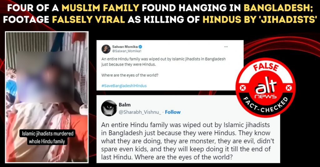बांग्लादेश में एक मुस्लिम परिवार के 4 सदस्य मृत पाए गए, वीडियो ‘जिहादियों’ द्वारा हिंदुओं की हत्या बताकर शेयर