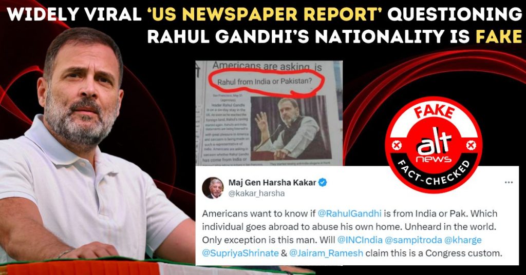 राहुल गांधी की राष्ट्रीयता पर सवाल उठाने वाली ‘अमेरिकी न्यूज़पेपर की रिपोर्ट’ फ़र्ज़ी है