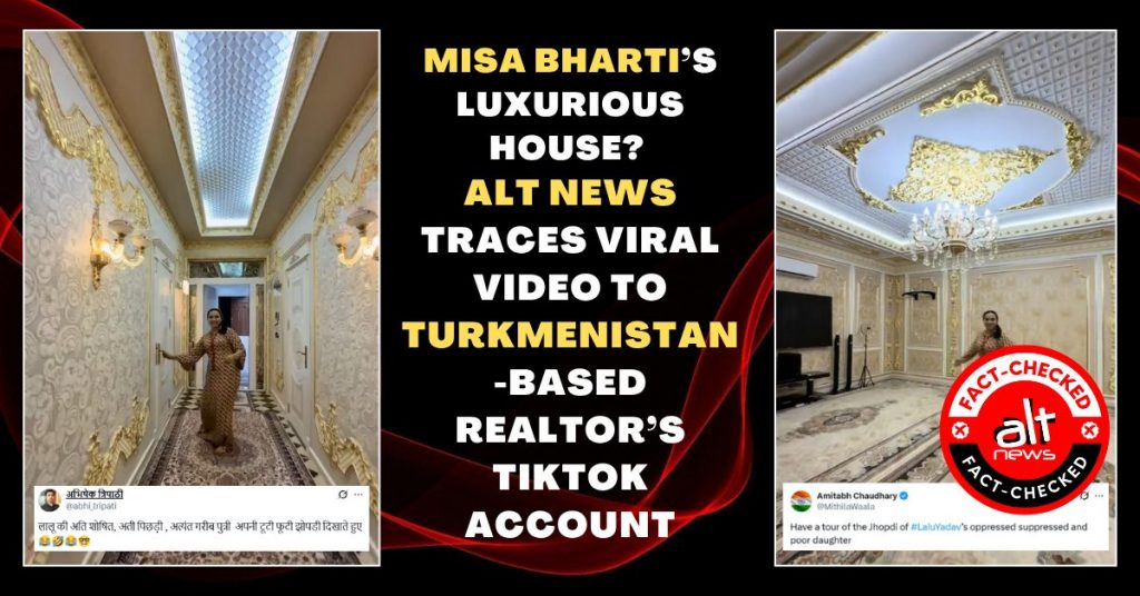 मीसा भारती का आलीशान घर? वायरल वीडियो तुर्कमेनिस्तान स्थित रियल एस्टेट का है