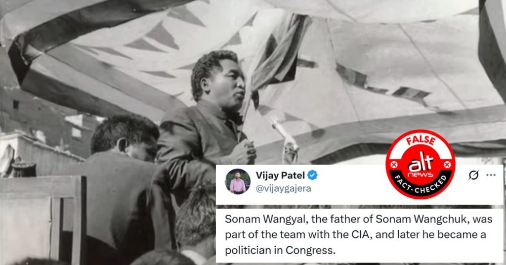 सोनम वांगचुक के पिता सोनम वांग्याल का कोई CIA कनेक्शन नहीं, झूठा दावा शेयर