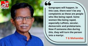 सेक्युलर महिलाओं को रेप में मज़ा आता है’: विवादित बयान के लिए टी.जी. मोहनदास पर केस दर्ज