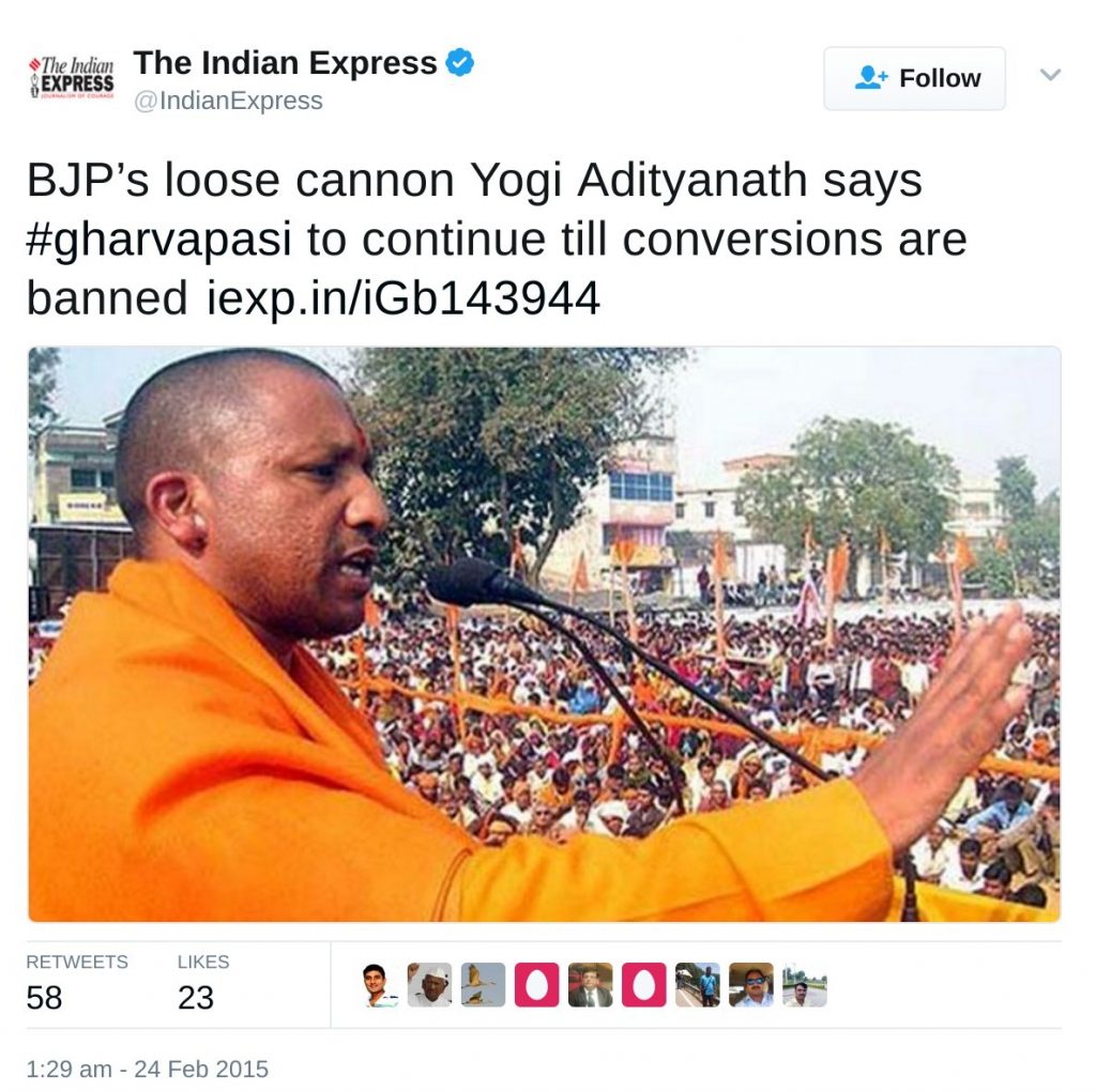 BJP’s loose cannon Yogi Adityanath says #gharvapasi to continue till conversions are banned 