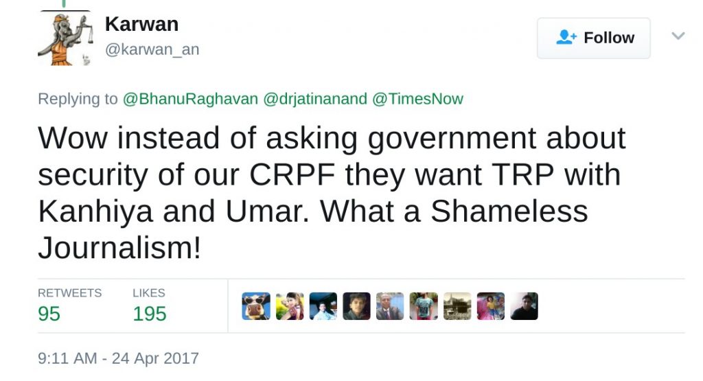 Wow instead of asking government about security of our CRPF they want TRP with Kanhiya and Umar. What a Shameless Journalism!