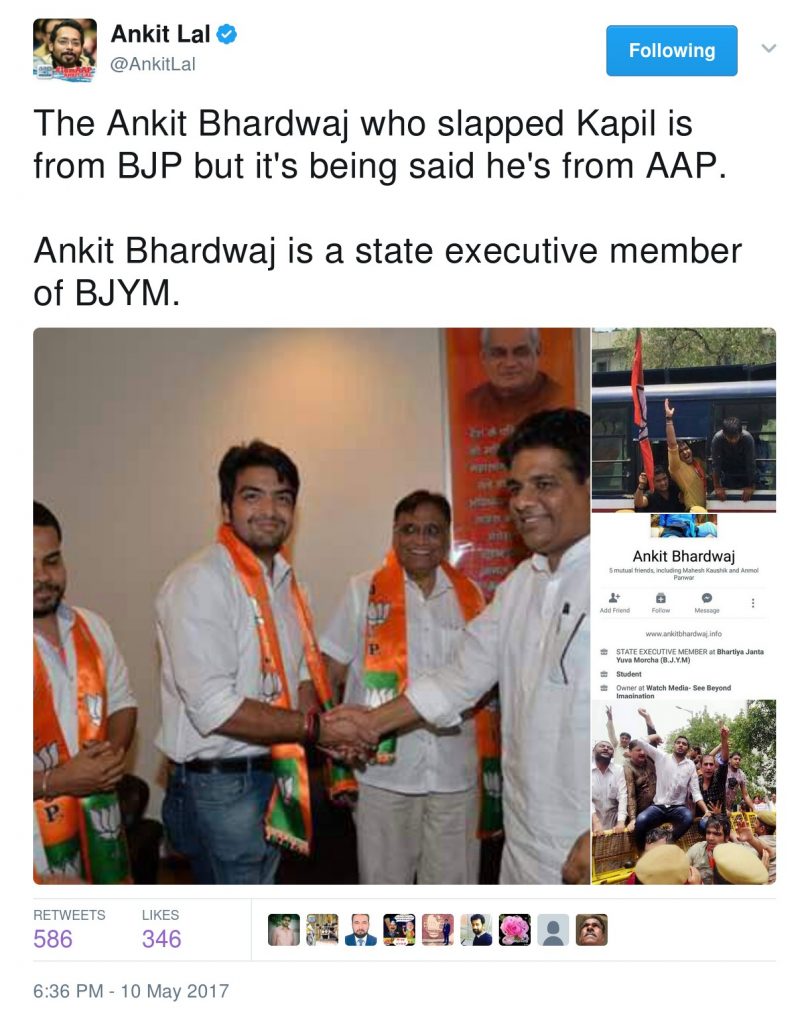 The Ankit Bhardwaj who slapped Kapil is from BJP but it's being said he's from AAP. Ankit Bhardwaj is a state executive member of BJYM.