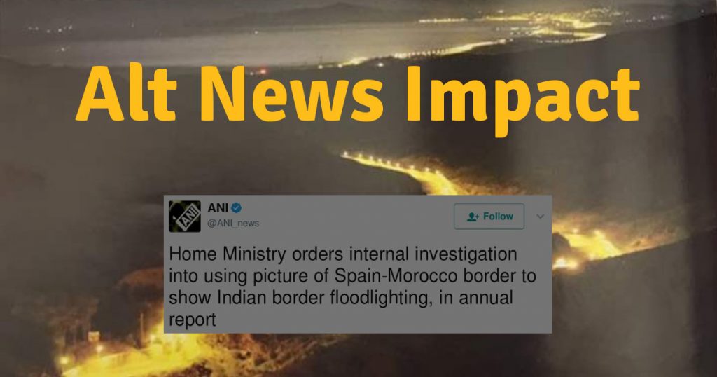 Alt News Impact: Home Ministry orders inquiry into use of Spain-Morocco border picture in MHA report