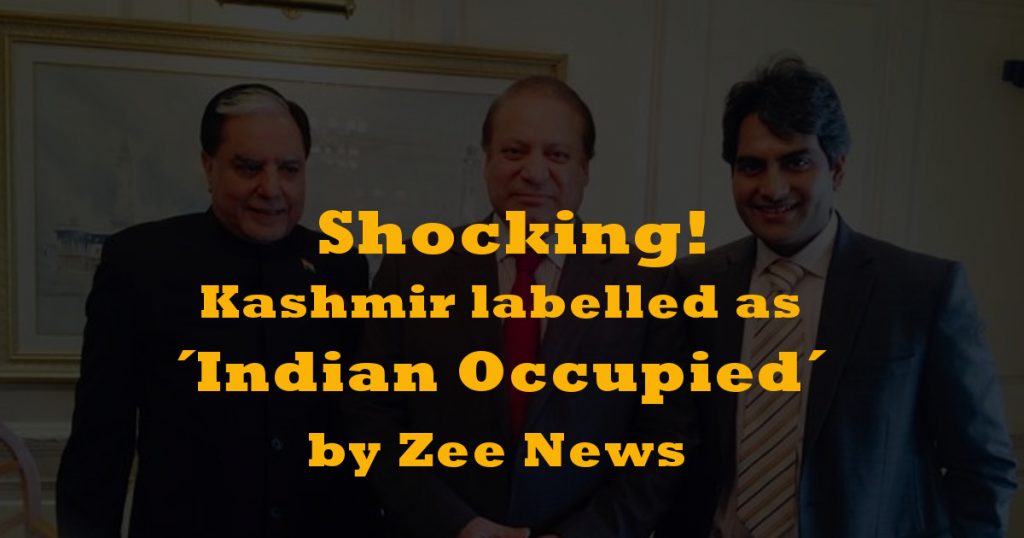 Shocking! Kashmir labelled as ‘Indian Occupied’ by Zee News