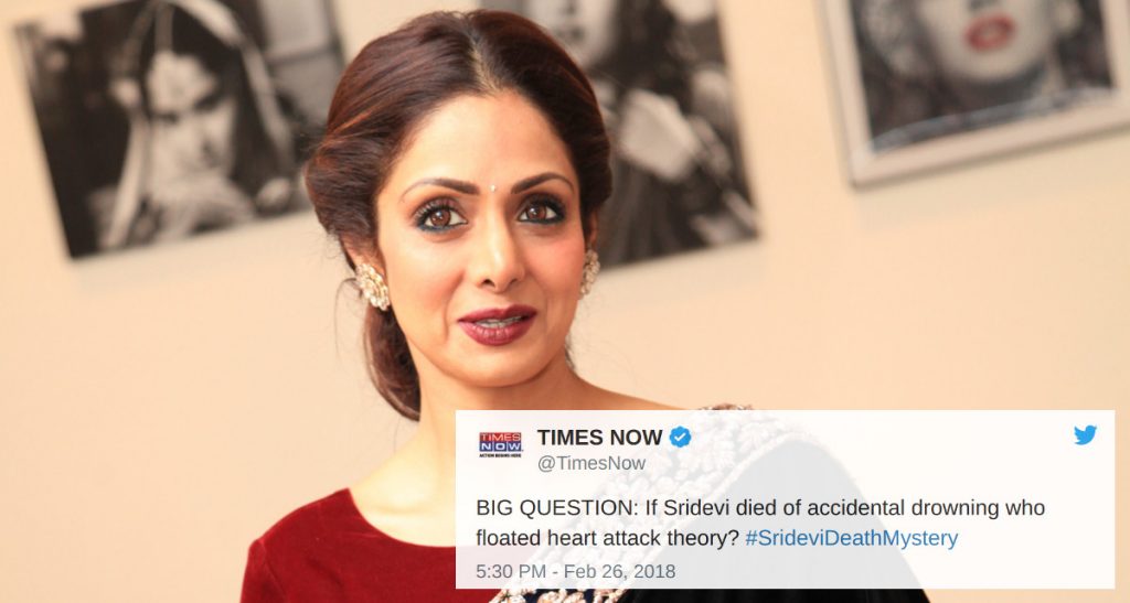 TRACED: Who floated the false “Forensics report states Sridevi died of heart attack” story?
