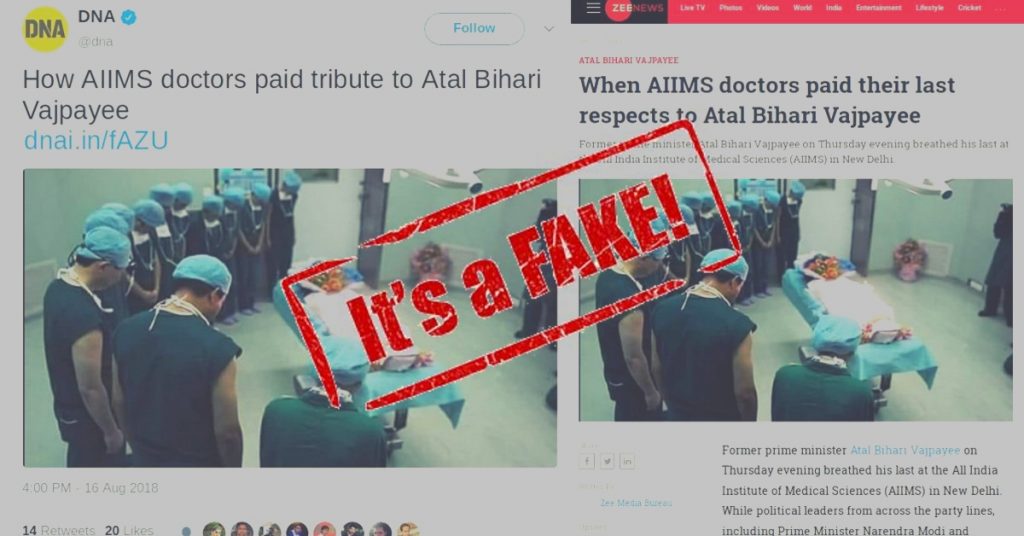 DNA, Zee News circulate fake image of AIIMS doctors paying last respects to Atal Bihari Vajpayee