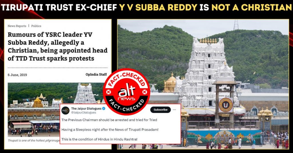 Former Tirupati temple trust chief Y V Subba Reddy is not a Christian