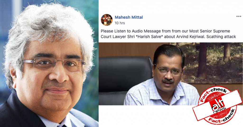 Viral audio clip blaming Kejriwal for exodus of migrants workers falsely attributed to Harish Salve