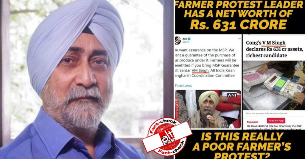 No, farmer leader VM Singh whose net worth is Rs 600 cr is not Congress leader