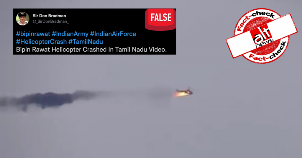 Old video falsely shared as Gen Bipin Rawat’s chopper crash