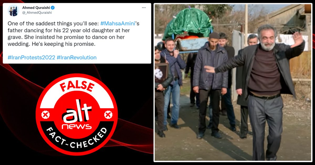 Iran Hijab row: Turkish TV drama scene shared as man dancing at daughter’s last rites – Alt News