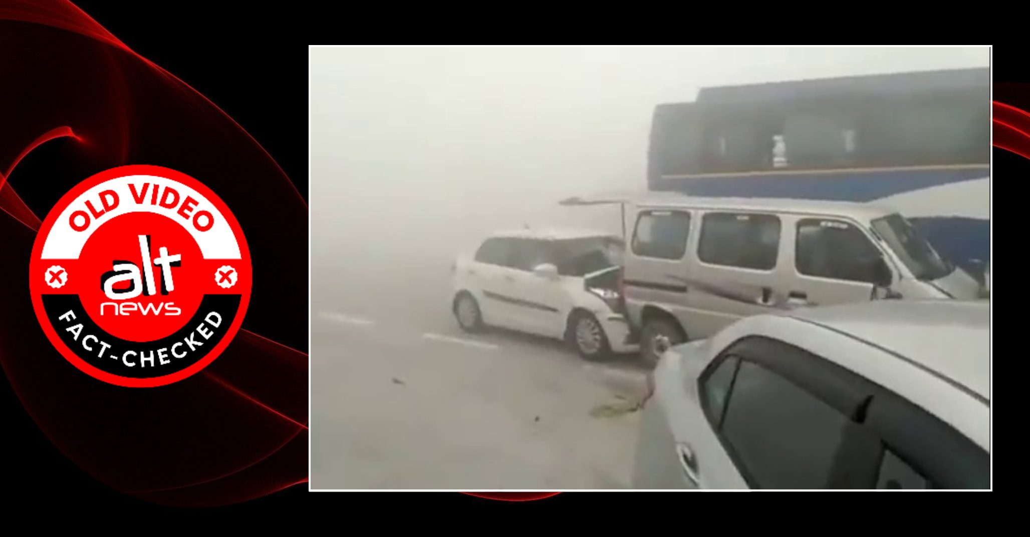 2017 Yamuna Expressway car pile-up video goes viral again – Alt News