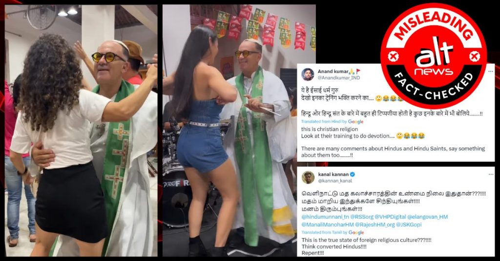 Viral videos of ‘Christian priest’ dancing: Man seen in the clips is a Brazilian actor dressed up as a pastor