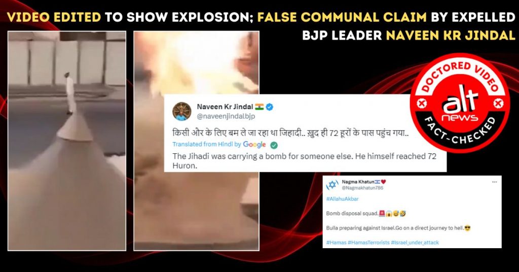 Expelled BJP leader Naveen Kr Jindal tweets edited video of blast, claims man falling off hoverboard was a ‘Jihadi’