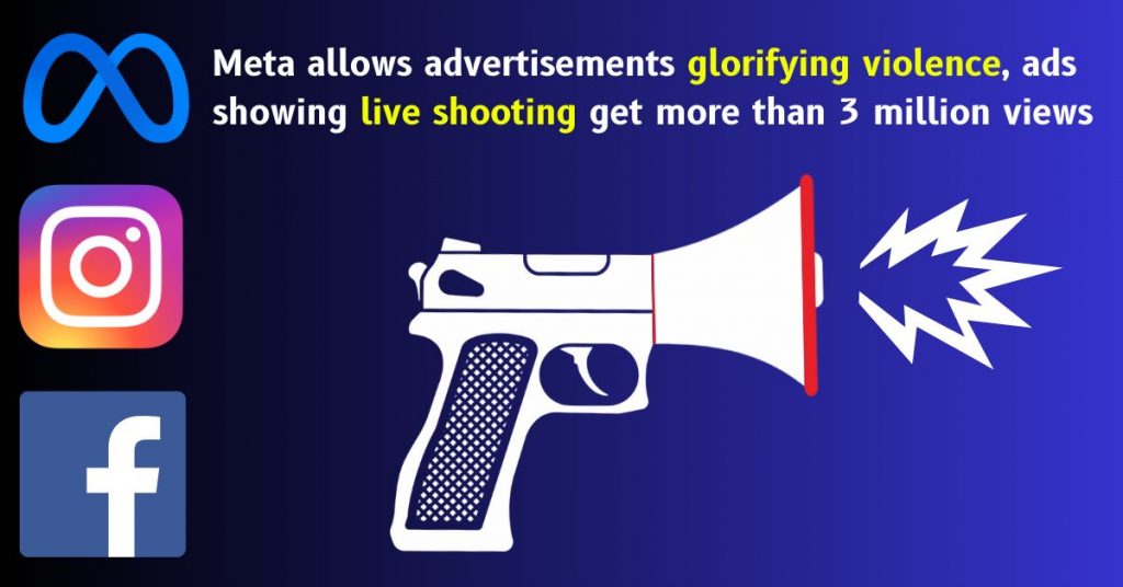 Exclusive: Meta allowed advertisement glorifying violence, ad shows live shooting