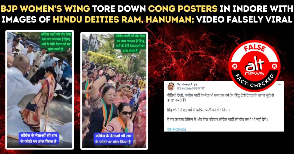 BJP women’s wing members tore down Congress posters in Indore with images of Hindu deities; video falsely viral
