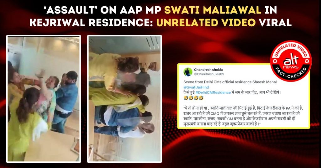 ‘Assault’ on Swati Maliwal in Kejriwal residence: Unrelated video viral