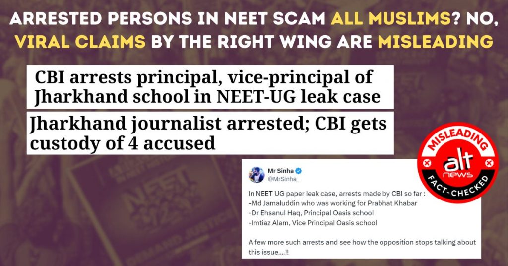 Arrested persons in NEET scam all Muslims? No, the viral claims are misleading