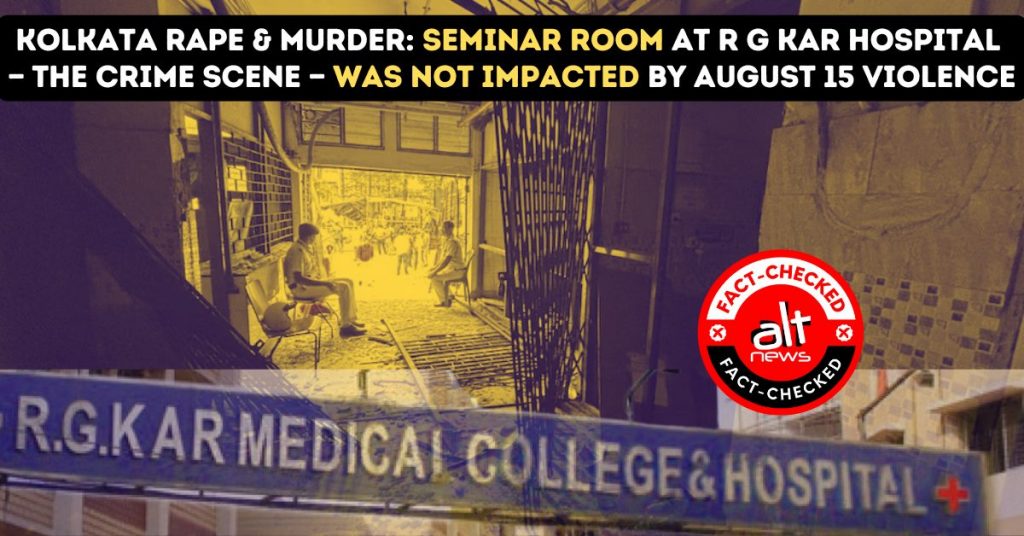 Seminar room at R G Kar Hospital – the crime scene – was not impacted by the midnight violence after Kolkata rape & murder