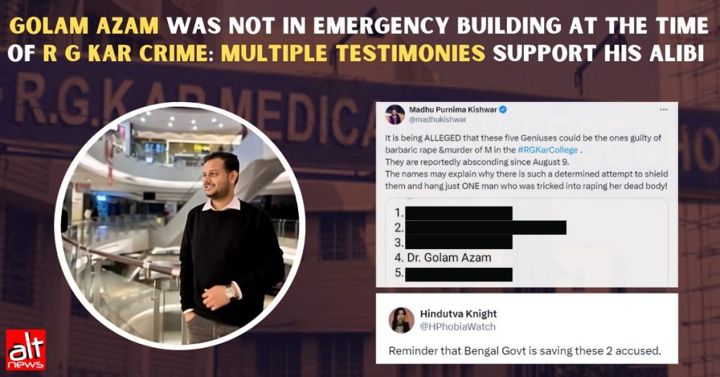 Golam Azam was not in the emergency building at the time of R G Kar crime: Multiple testimonies support his alibi