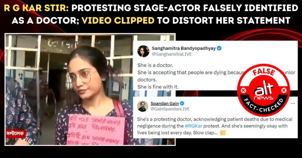 R G Kar stir: Protestor falsely identified as doctor; video edited to distort statement