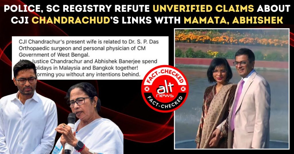 Police, SC registry refute unverified claims about CJI Chandrachud’s personal links with Mamata, Abhishek