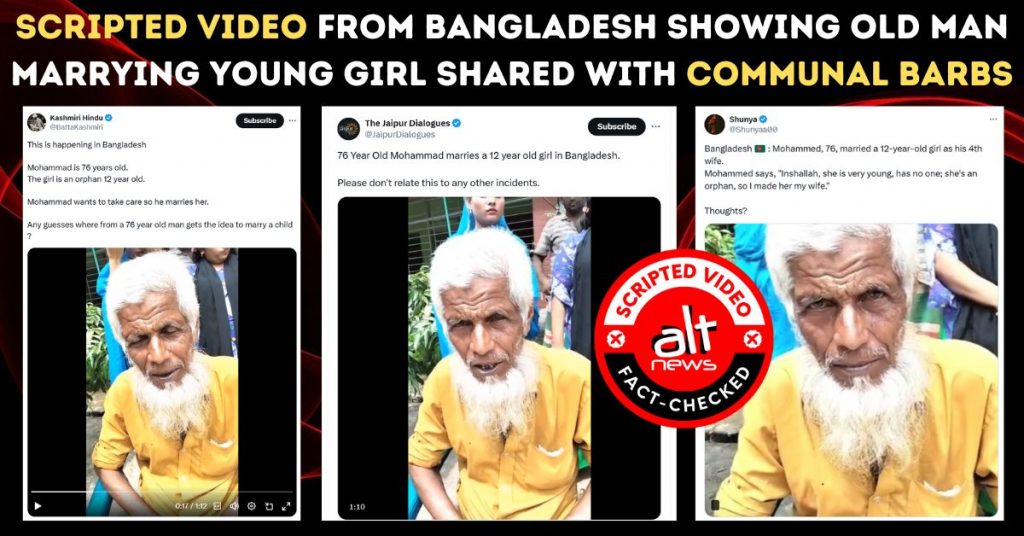 Scripted video from Bangladesh showing old man marrying young girl shared with communal barbs
