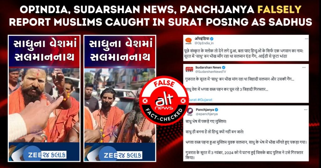 OpIndia, Sudarshan News, Panchjanya falsely report Muslims were caught in Surat posing as sadhus