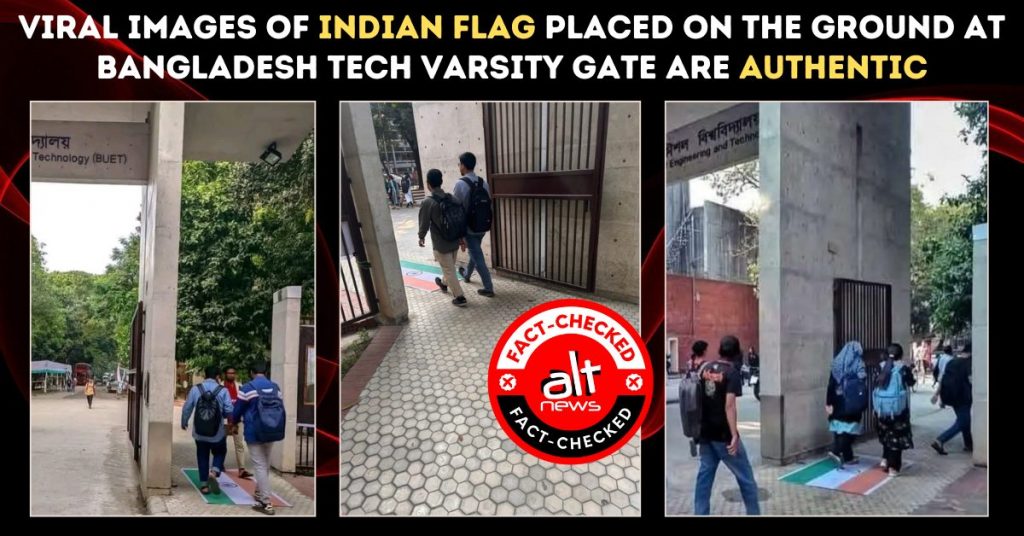 Viral image of Indian flag placed on the ground at Bangladesh tech varsity gate is genuine