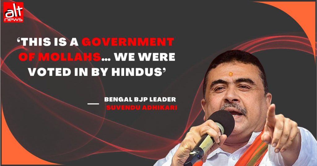 ‘This is a govt of Mollahs… we were voted in by Hindus’: Bengal BJP leader Suvendu Adhikari draws the line