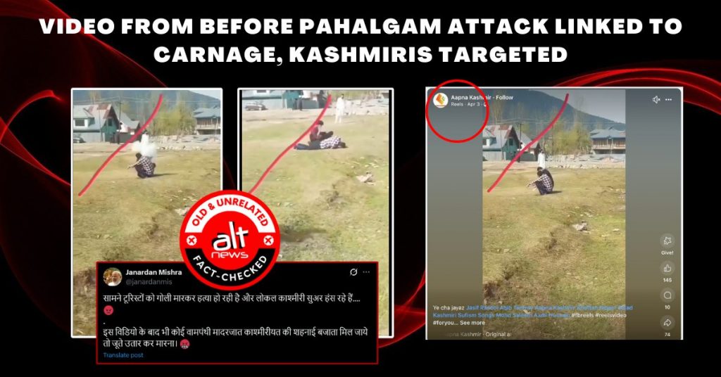 Video shared on April 3 falsely linked to April 22 Pahalgam terror attack to malign Kashmiris