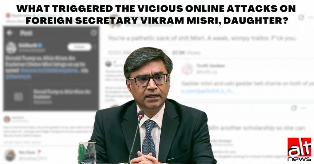 Ceasefire announcement triggered attacks on foreign secretary Vikram Misri, daughter, shows timeline analysis