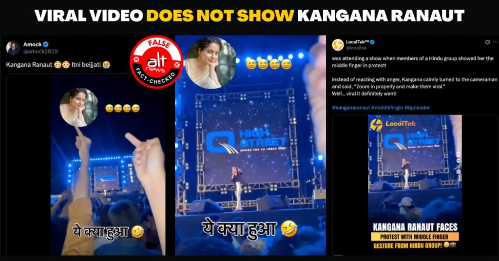 Kangana Ranaut was not shown the middle finger at a performance; viral video is from an event in Pakistan