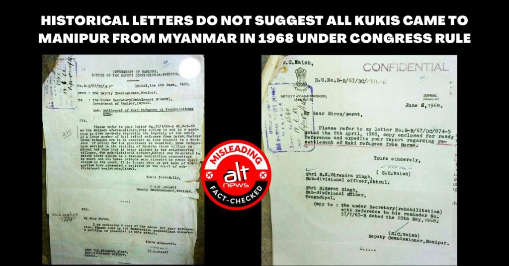No, all Kukis did not come to Manipur under Congress rule in 1968 as refugees from Myanmar