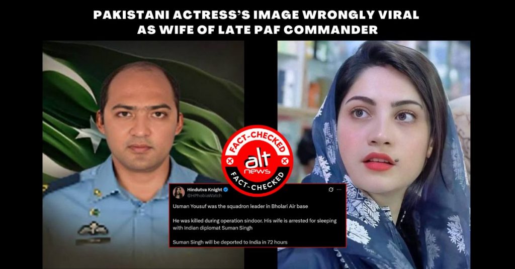 Pakistani actress’s image wrongly viral as wife of late PAF commander arrested over ‘affair’ with Indian diplomat