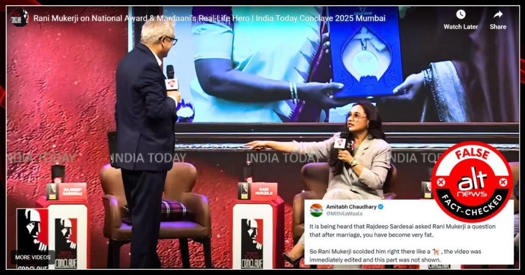 Did Rani Mukherjee reprimand Rajdeep Sardesai at India Today conclave? Clipped video shared falsely