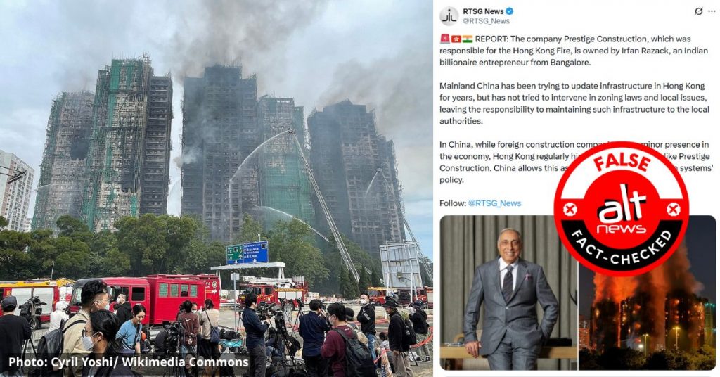 Indian real estate firm Prestige Group has no connection with Hong Kong building that caught fire
