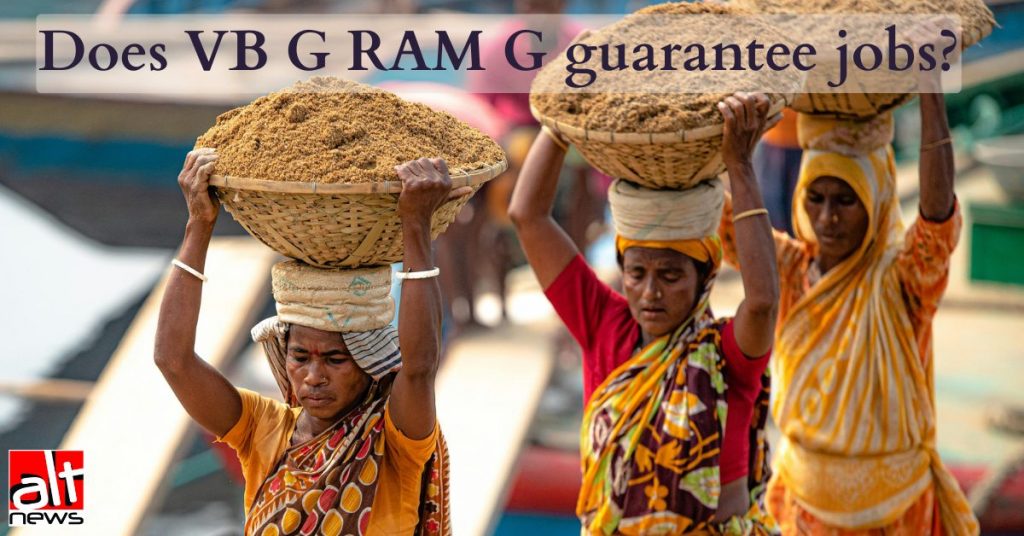 Fact check: Does VB G RAM G guarantee jobs? Several clauses in the new Act scream ‘No’