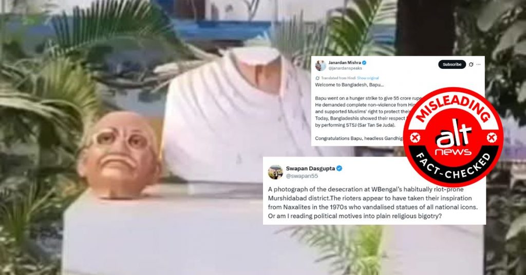 Photo of vandalised Gandhi bust from West Bengal falsely shared as Bangladesh incident