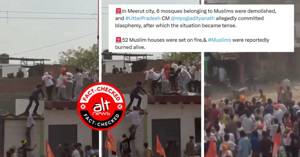 Mosques vandalized, Muslim homes burnt down in Meerut? No, Hapur video falsely viral